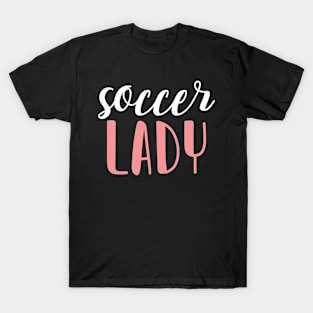 soccer lady - soccer girl T-Shirt